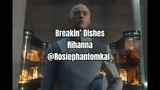 Breakin’ Dishes  Rihanna edit audio [upl. by Rigby648]