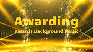 Epic Awards  Awarding Background Music [upl. by Nuris164]