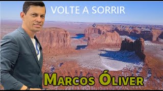 Marcos OliverVolte a Sorrir [upl. by Ardeha]