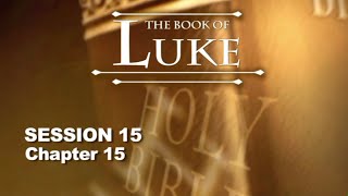 Chuck Missler  Luke Session 15 Chapter 15 [upl. by Aracat625]