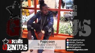 Popcaan  Baby Testify Love Life Riddim  April 2015 [upl. by Blondell]