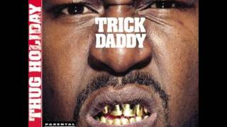 Trick Daddy All I Need [upl. by Esela]