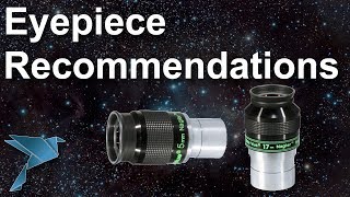 Telescope Eyepiece lens recommendations [upl. by Eissirk]