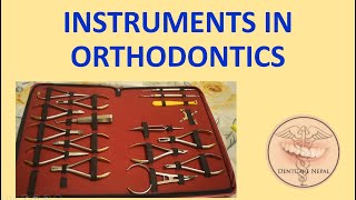 Instruments in Orthodontics  Identification and their use [upl. by Aillil309]