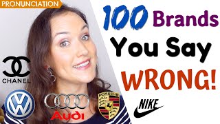 100 Brand Names You Pronounce WRONG  How to say brands in English [upl. by Ennaihs130]