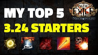 My TOP 5 LEAGUE STARTERS for POE 324 Necropolis Path of Exile [upl. by Anivle]