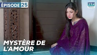 MYSTÈRE DE LAMOUR  Épisode 25  Serie Indienne en Francais  C2N6O [upl. by Yim]