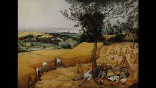 The Harvesters by Pieter Bruegel the Elder [upl. by Aubine]