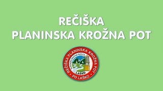 Rečiška planinska krožna pot Laško [upl. by Ykroc]