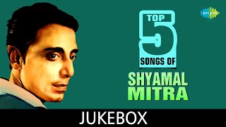 Top 5 Songs Of Shyamal Mitra  Dole Dodul Dole Jhulana  Teenti Mantra Niye  Dekhuk Para Porshite [upl. by Lowrie]