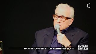 Martin Scorsese Les hommes de sa vie  Entrée libre [upl. by Padegs]