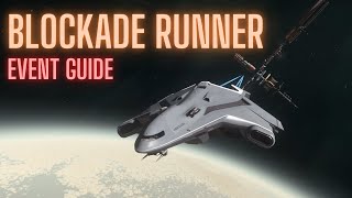 Blockade Runner Event Guide [upl. by Maggio]