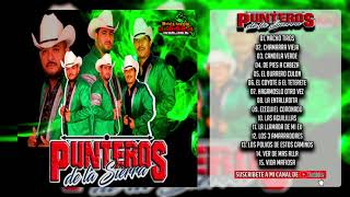 Punteros De La Sierra  En Vivo 2022 DISCO COMPLETO [upl. by Lock]