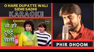 O Hare Dupatte Wali  Sanam Bewafa Movie  Original Crystal Clear Karaoke With Scrolling Lyrics [upl. by Bilac]