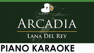 Lana Del Rey  Arcadia  LOWER Key Piano Karaoke Instrumental [upl. by Letsirhc]