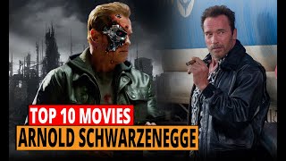 Top 10 Arnold Schwarzenegger Movies You Must Watch [upl. by Kaye]