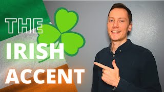 Irish English amp The Irish Accent – English Pronunciation [upl. by Oidivo]