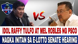 IDOL RAFFY TULFO VS MEL ROBLES OF PCSO NAGKA INITAN [upl. by Nahta]