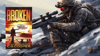 BROKEN  A Vigilante Sniper Thriller [upl. by Rubel]