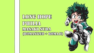 Lyrics RomEng  Long Hope Philia  Masaki Suda [upl. by La]