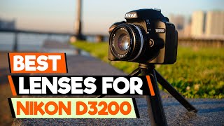 Top 5 MUSTHAVE Lenses for Nikon D3200 BudgetFriendly [upl. by Yajeet101]