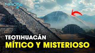 Teotihuacán Un Lugar Mítico y Misterioso  Documental [upl. by Eileme]