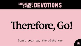 Audacious Devotions  Friday 22nd November 2024 [upl. by Anaimad939]