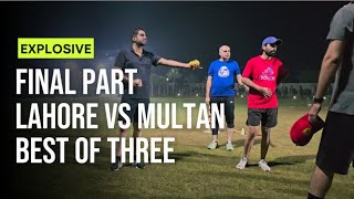 LAHORE VS MULTAN Final Part 🤯🤯 [upl. by Nhguavahs]