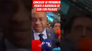 CANCILLER SE PRONUNCIA FRENTE A INjERENCIA DE EEUU CON PEGASUS [upl. by Asher]