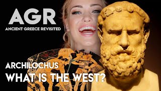 What is the West Archilochus Answer  Ancient Greece Revisited [upl. by Guadalupe]