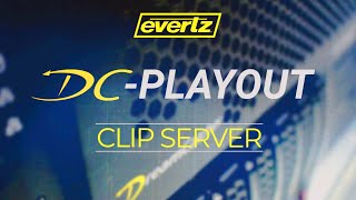 Evertz DreamCatcher™  DCPLAYOUT Primary Clip Playback Server [upl. by Nylleoj]