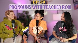 59 Pronouns W Teacher Robi [upl. by Benita]