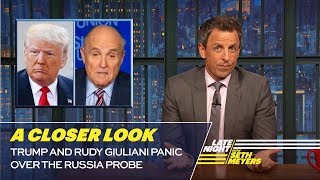 Trump and Rudy Giuliani Panic Over the Russia Probe A Closer Look [upl. by Aifas]