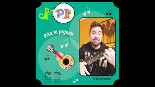 PI ☆Les chansons de Siméon ☆ Pita le pigeon [upl. by Case901]