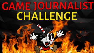 Cuphead  The Game Journalist Challenge [upl. by Airotahs]