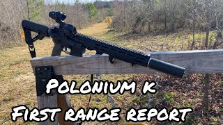 Polonium k First 300 Round Range Day [upl. by Dorolisa591]