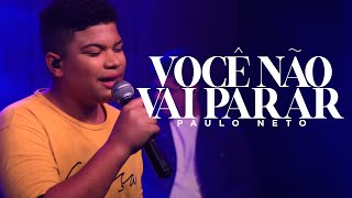 Paulo Neto  Você Não Vai Parar  Acústico 93 FM Cover Samuel Messias [upl. by Ahsemal]