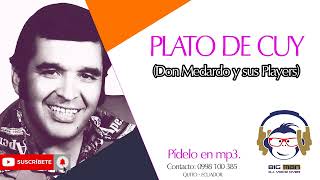 Don Medardo y sus Players  PLATO DE CUY  2024 efradisigner [upl. by Dloreh]