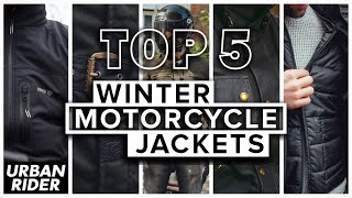 TOP 5 Winter Motorcycle Jackets 2023 [upl. by Otrebron290]