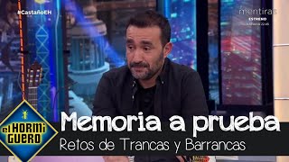 Petancas y Barrancas ponen a prueba la memoria de Juanma Castaño  El Hormiguero [upl. by Cooperstein]