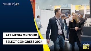 Select Congress 2024 Exklusive Einblicke mit ATZ Media [upl. by Jacobsen]