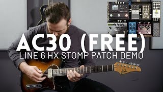 AC30  Free Line 6 HX Stomp patch demo [upl. by Nnylimaj975]