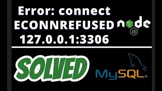 Error code ECONNREFUSED errno 4078 SOLVED Nodejs MySQL CRUD [upl. by Nabi]
