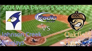 Johnson Creek at Oakfield WIAA Div 4 Sectional Semi Final 060424 [upl. by Osric]