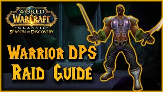 The BEST Warrior Raid Guide for Dual Wield and 2H DPS  BiS Gear Talents Runes Rotations etc [upl. by Oeak]