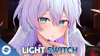 Nightcore  Light Switch Lyrics [upl. by Annabal]