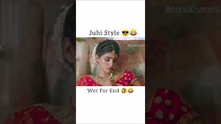 Juhi Style 😎😂 Juhi Funny Scene 😂 MannsundarFunny Scene 😂 mannsundar dangaltv [upl. by Aloke]