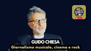 GUIDO CHIESA Giornalismo musicale cinema e rock [upl. by Uahsoj433]