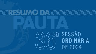 JB Notí­cias  Resumo da Pauta da 36ª Sessão Ordinária de 2024 [upl. by Aciamaj647]