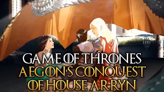 Aegons Conquest of House Arryn  The Complete History and Lore [upl. by Nellek]